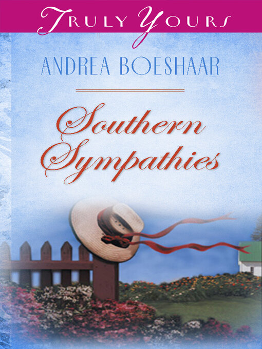 Title details for Southern Sympathies by Andrea Boeshaar - Available